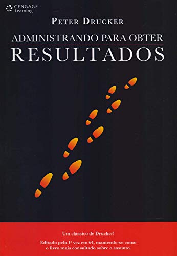 Administrando para obter resultados