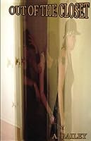 Out Of The Closet 0615197469 Book Cover