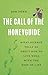 The Call of the Honeyguide: What Science Tells Us about How to Live Well with the Rest of Life