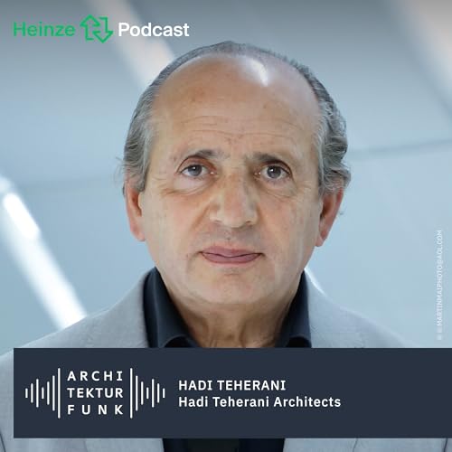 #200 &ndash; Hadi Teherani: Wachsen, Schrumpfen, Weitermachen