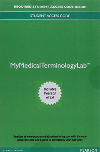 Medical Terminology: Get Connected! -- MyLab Medical Terminology with Pearson eText Access Code