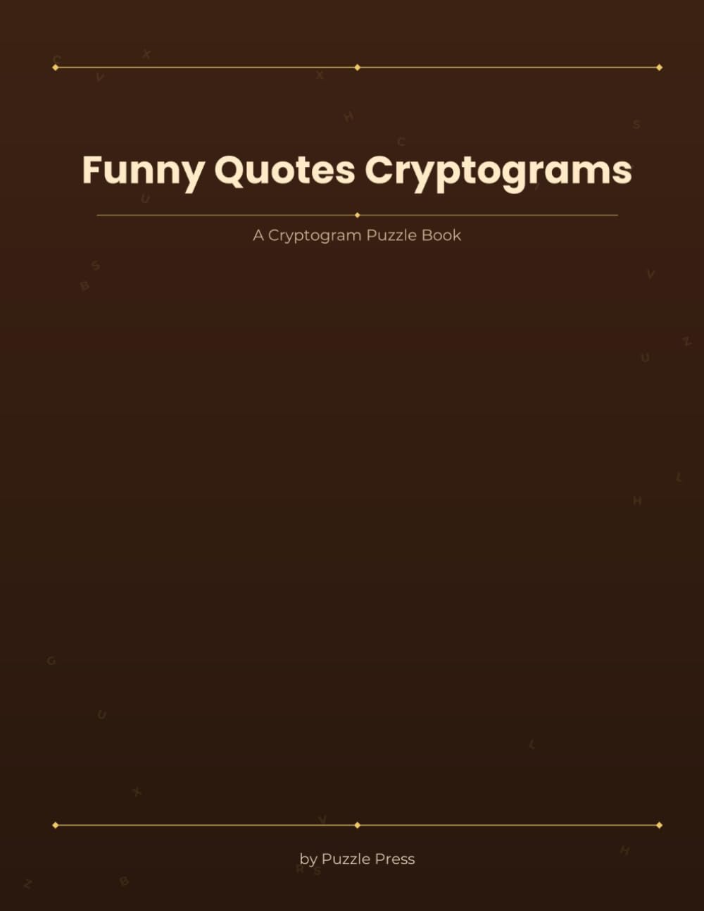 Funny Quotes Cryptograms: Large Print Cryptogram Puzzles — Funny Quotes Edition