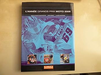 Hardcover ANNEE GRANDS PRIX MOTO 2006 2007 Book