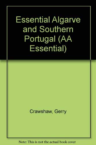 Essential Algarve and Southern Portugal (AA Essential S.)