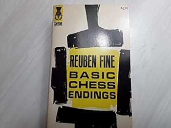 Unknown Binding Basic Chess Endings (McKay Chess Library) by Reuben Fine (12-Jan-2003) Paperback Book
