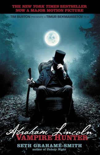 Abraham Lincoln: Vampire Hunter 1455510173 Book Cover