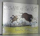 Beware of the Vet