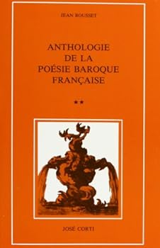 Paperback Anthologie de la poésie baroque française T 2 (2) [French] Book