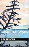 Immortal Wars (English Edition)