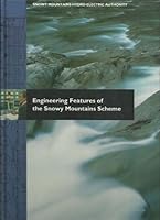 Engineering Features of the Snowy Mountains Scheme 0642197768 Book Cover