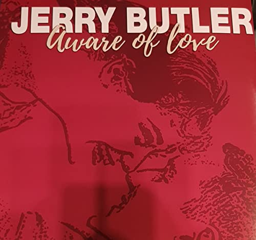 Jerry Butler - Aware Of Love