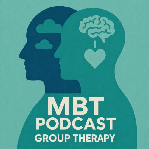 #35: MBT Group Therapy > Between Frustration and Connection