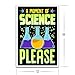 A Moment of Science Please - Classroom Decorations - 12-Inch by 18-Inch - Supplies for High School, Middle School, Elementary - CPS005