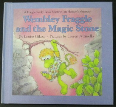 WEMBLY FRAGGLE and the magic stone. B00925W2AU Book Cover