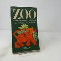 Zoo: A Behind-The-Scenes Look at the Animals and the People Who Care for Them 0809242583 Book Cover