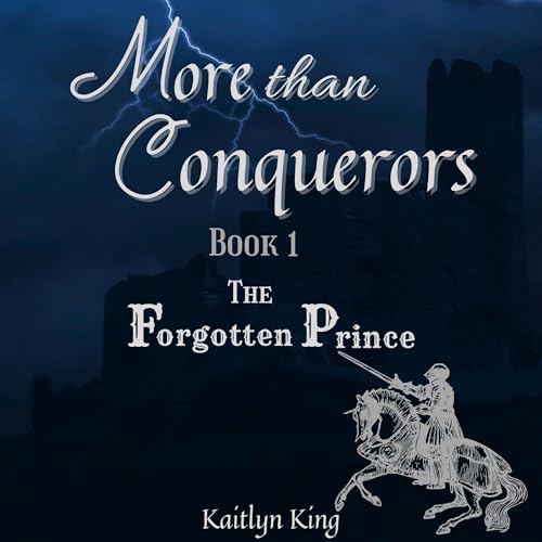 The Forgotten Prince by Kaitlyn King episode artwork