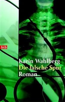 Die falsche Spur: Roman - Book #1 of the Claes Claesson