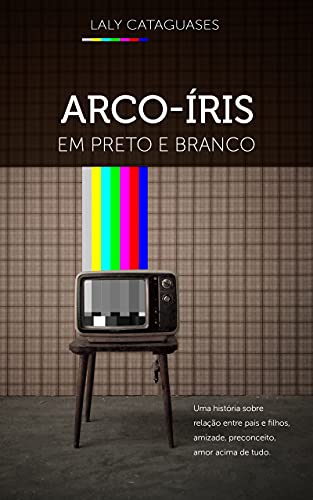 Arco-íris em preto e branco