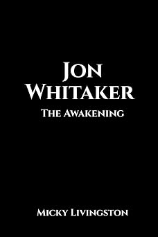 Jon Whitaker The Awakening Signal