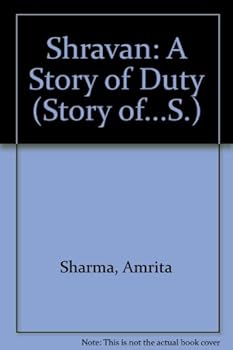 Paperback Shravan: A Story of Duty (A Story of) Book