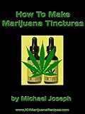 Download How To Make Marijuana Tinctures Epub