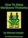 Read How To Make Marijuana Tinctures Reader