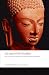 Sayings of the Buddha: New Translations from the Pali Nikayas (Oxford World's Classics)