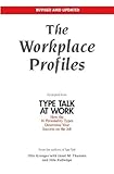 The Workplace Profiles: Excerpted from Type Talk at Work by Otto Kroeger (2003) Paperback