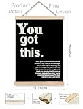 XUNLURY You Got This Inspirational Poster Hanger Frame, Motivational Quote Canvas Wall Art, Positive Affirmations Wall Decor for Home Bedroom Living Room Office, 12x16 Inch