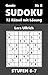 SUDOKU Genie, Stufen 6-7, Nr 8: 72 Rätsel mit Lösung (SUDOKU, STUFEN 6-7, Band 8)
