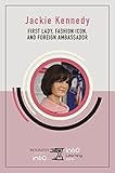 jackie kennedy style dresses  Jackie Kennedy: First Lady, Fashion Icon, and Foreign Ambassador (English Edition)