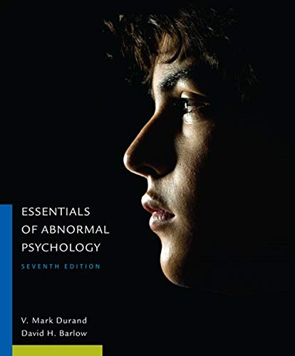 Essentials of Abnormal Psychology Essentials of Abnormal Psychology
