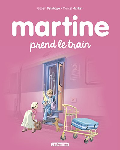 Télécharger Martine prend le train (Albums Martine t. 28) PDF