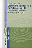 Counselling e psicoterapia nell'infezione da HIV. Dall'intervento preventivo al sostegno psicologico