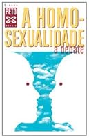 A homosexualidade / Homomsexuality: A Debate / A Debate (Claves / Keys) 8483028905 Book Cover