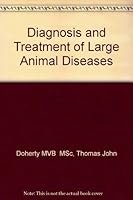 Diagnosis and Treatment of Large Animal Diseases 0721639836 Book Cover