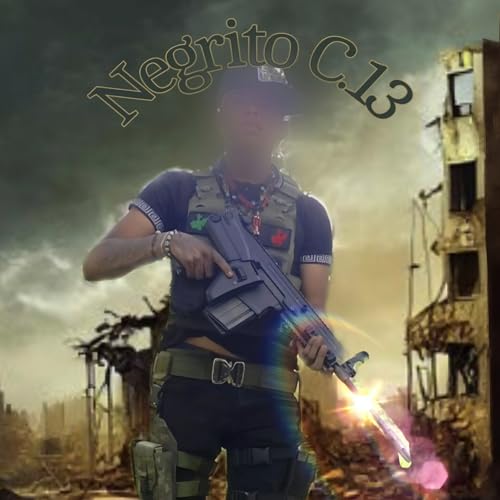 Negrito C.13 [Explicit]