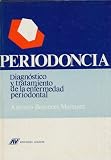 Periodoncia: Diagnóstico y tratamiento de la enfermedad periodontal