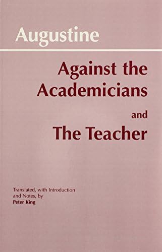 Against Academicians and the Teacher