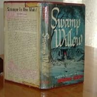 Swamp willow B0007FXU0A Book Cover