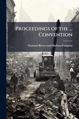 Proceedings of the ... Convention: 11