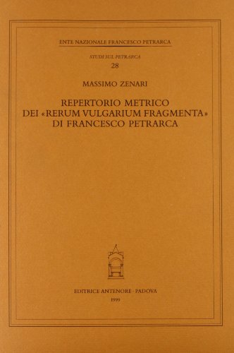 Repertorio Metrico Dei "Rerum Vulgarium Fragmenta" Di Francesco Petrarca
