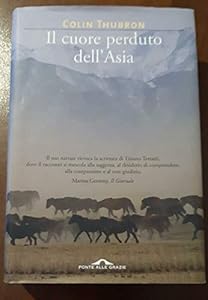 Vedi scheda su Amazon Il cuore perduto dell'Asia
