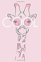 Beyond Cool : Pink Giraffe Wide Ruled Notebook 1679007556 Book Cover