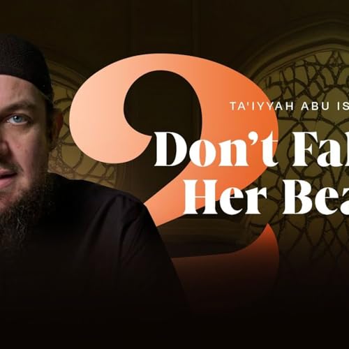 How Dunya Deceives You (And How to Break Free) | #2 Ta'iyyah Abu Ishaq Al-Ilbiri | Ust. Tim Humble