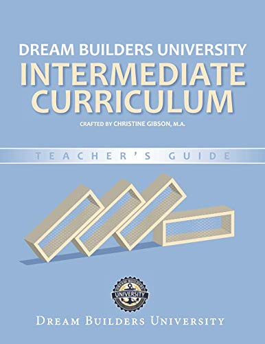 Dream Builders University Intermediate Curriculum Teacher's Guide