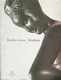  EMILIO GRECO. SCULTORE