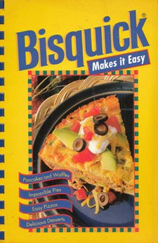 Bisquick makes it easy 0934474826 Book Cover