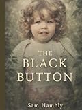  The Black Button (The Keepers Series Book 1) (English Edition)
