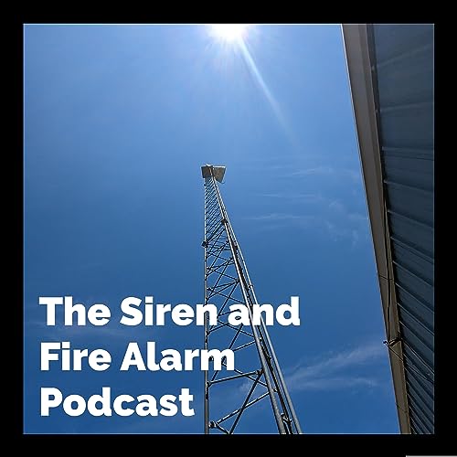 Page de couverture de The Siren And Fire Alarm Podcast